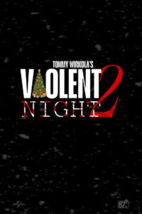 Watch And Download Violent Night 2: What to Expect from the Explosive Holiday Sequel