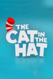 Watch And Download The Cat in the Hat (2026) – Dr. Seuss’s Mischievous Icon Gets a Modern Makeover