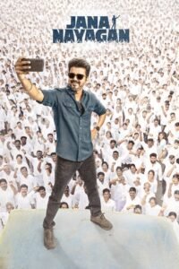 Watch And Download Jana Nayagan (2026) – Thalapathy Vijay’s Political Magnum Opus Latest Movie