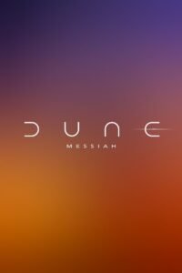 Watch Online And Download Dune: Part Three – The Messianic Finale to Villeneuve’s Sci-Fi Epic Latest Movie 2025