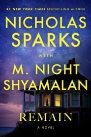 Watch And Download Remain: An Upcoming Supernatural Romance Thriller by M. Night Shyamalan