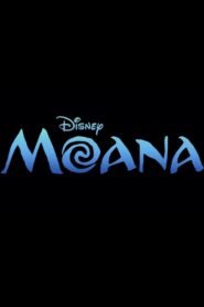 Watch Online And Download Moana: A Journey of Courage, Culture, and the Sea Latest Movie 2025